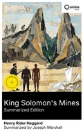 Cover: King Solomon's Mines (Summarized Edition) - Quickie Classics