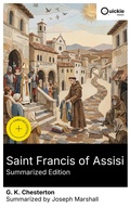 Cover: Saint Francis of Assisi (Summarized Edition) - Quickie Classics