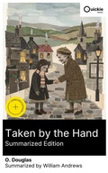 Cover: Taken by the Hand (Summarized Edition) - Quickie Classics