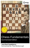 Cover: Chess Fundamentals (Summarized Edition) - Quickie Classics