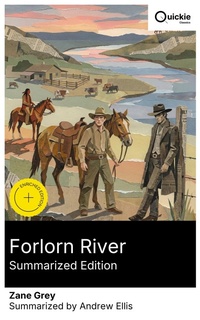 Enlarge image Cover: Forlorn River (Summarized Edition) - Quickie Classics
