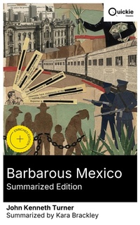 Enlarge image Cover: Barbarous Mexico (Summarized Edition) - Quickie Classics