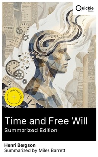 Enlarge image Cover: Time and Free Will (Summarized Edition) - Quickie Classics