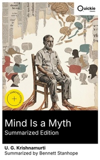 Enlarge image Cover: Mind Is a Myth (Summarized Edition) - Quickie Classics