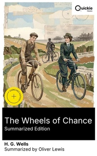 Enlarge image Cover: The Wheels of Chance (Summarized Edition) - Quickie Classics