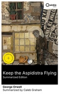 Cover: Keep the Aspidistra Flying (Summarized Edition) - Quickie Classics