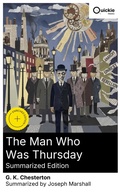 Cover: The Man Who Was Thursday (Summarized Edition) - Quickie Classics