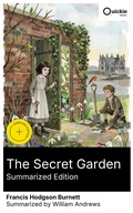 Cover: The Secret Garden (Summarized Edition) - Quickie Classics