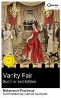 Cover: Vanity Fair (Summarized Edition) - Quickie Classics