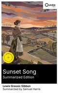 Cover: Sunset Song (Summarized Edition) - Quickie Classics