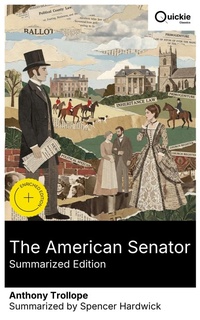 Enlarge image Cover: The American Senator (Summarized Edition) - Quickie Classics
