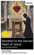 Cover: Devotion to the Sacred Heart of Jesus (Summarized Edition) - Quickie Classics