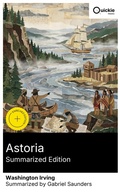 Cover: Astoria (Summarized Edition) - Quickie Classics