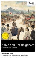 Cover: Korea and Her Neighbors (Summarized Edition) - Quickie Classics