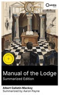 Cover: Manual of the Lodge (Summarized Edition) - Quickie Classics