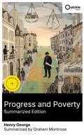 Cover: Progress and Poverty (Summarized Edition) - Quickie Classics