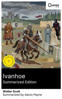 Enlarge image Cover: Ivanhoe (Summarized Edition) - Quickie Classics