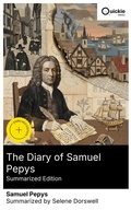 Cover: The Diary of Samuel Pepys (Summarized Edition) - Quickie Classics