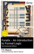 Cover: Forallx - An Introduction to Formal Logic (Summarized Edition) - Quickie Classics