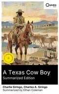 Cover: A Texas Cow Boy (Summarized Edition) - Quickie Classics