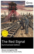 Cover: The Red Signal (Summarized Edition) - Quickie Classics