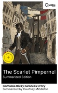 Cover: The Scarlet Pimpernel (Summarized Edition) - Quickie Classics