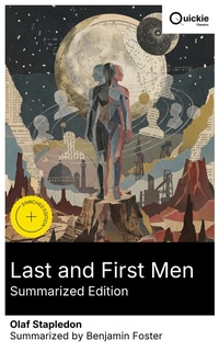 Enlarge image Cover: Last and First Men (Summarized Edition) - Quickie Classics