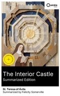 Cover: The Interior Castle (Summarized Edition) - Quickie Classics