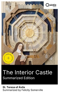 Enlarge image Cover: The Interior Castle (Summarized Edition) - Quickie Classics