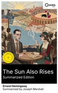 Cover: The Sun Also Rises (Summarized Edition) - Quickie Classics