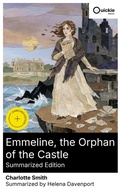 Cover: Emmeline, the Orphan of the Castle (Summarized Edition) - Quickie Classics