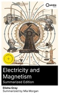 Cover: Electricity and Magnetism (Summarized Edition) - Quickie Classics