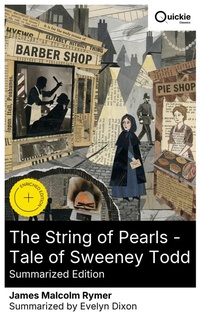 Enlarge image Cover: The String of Pearls - Tale of Sweeney Todd (Summarized Edition) - Quickie Classics