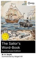 Cover: The Sailor's Word-Book (Summarized Edition) - Quickie Classics