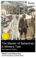 Cover: The Master of Ballantrae: A Winters Tale (Summarized Edition) - Quickie Classics