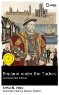 Cover: England under the Tudors (Summarized Edition) - Quickie Classics