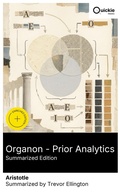 Cover: Organon - Prior Analytics (Summarized Edition) - Quickie Classics