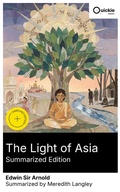 Cover: The Light of Asia (Summarized Edition) - Quickie Classics