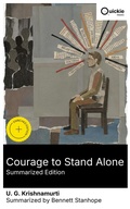 Cover: Courage to Stand Alone (Summarized Edition) - Quickie Classics