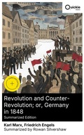 Cover: Revolution and Counter-Revolution; or, Germany in 1848 (Summarized Edition) - Quickie Classics