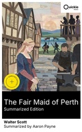 Cover: The Fair Maid of Perth (Summarized Edition) - Quickie Classics