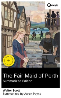 Enlarge image Cover: The Fair Maid of Perth (Summarized Edition) - Quickie Classics