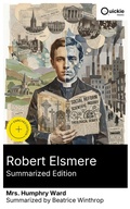 Cover: Robert Elsmere (Summarized Edition) - Quickie Classics