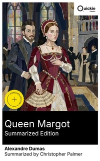 Enlarge image Cover: Queen Margot (Summarized Edition) - Quickie Classics