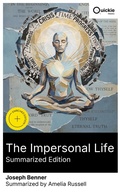 Cover: The Impersonal Life (Summarized Edition) - Quickie Classics