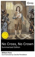 Cover: No Cross, No Crown (Summarized Edition) - Quickie Classics