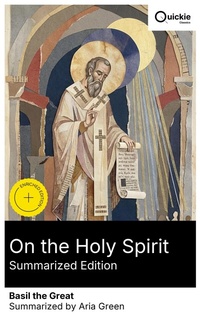 Enlarge image Cover: On the Holy Spirit (Summarized Edition) - Quickie Classics
