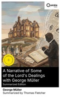 Cover: A Narrative of Some of the Lord's Dealings with George M&uuml;ller (Summarized Edition) - Quickie Classics