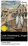 Cover: Look Homeward, Angel (Summarized Edition) - Quickie Classics