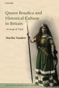 Cover: Queen Boudica and Historical Culture in Britain - Oxford University Press